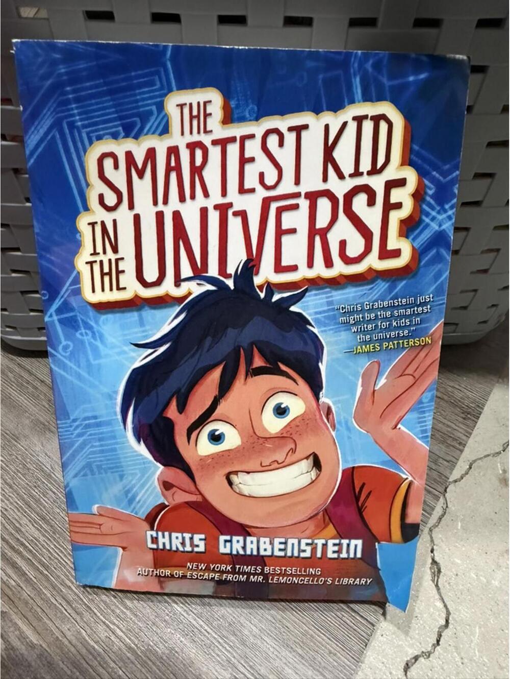 The Smartest Kid in the Universe by Chris Grabenstein Book